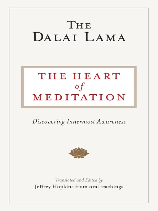 Title details for The Heart of Meditation by The Dalai Lama - Available